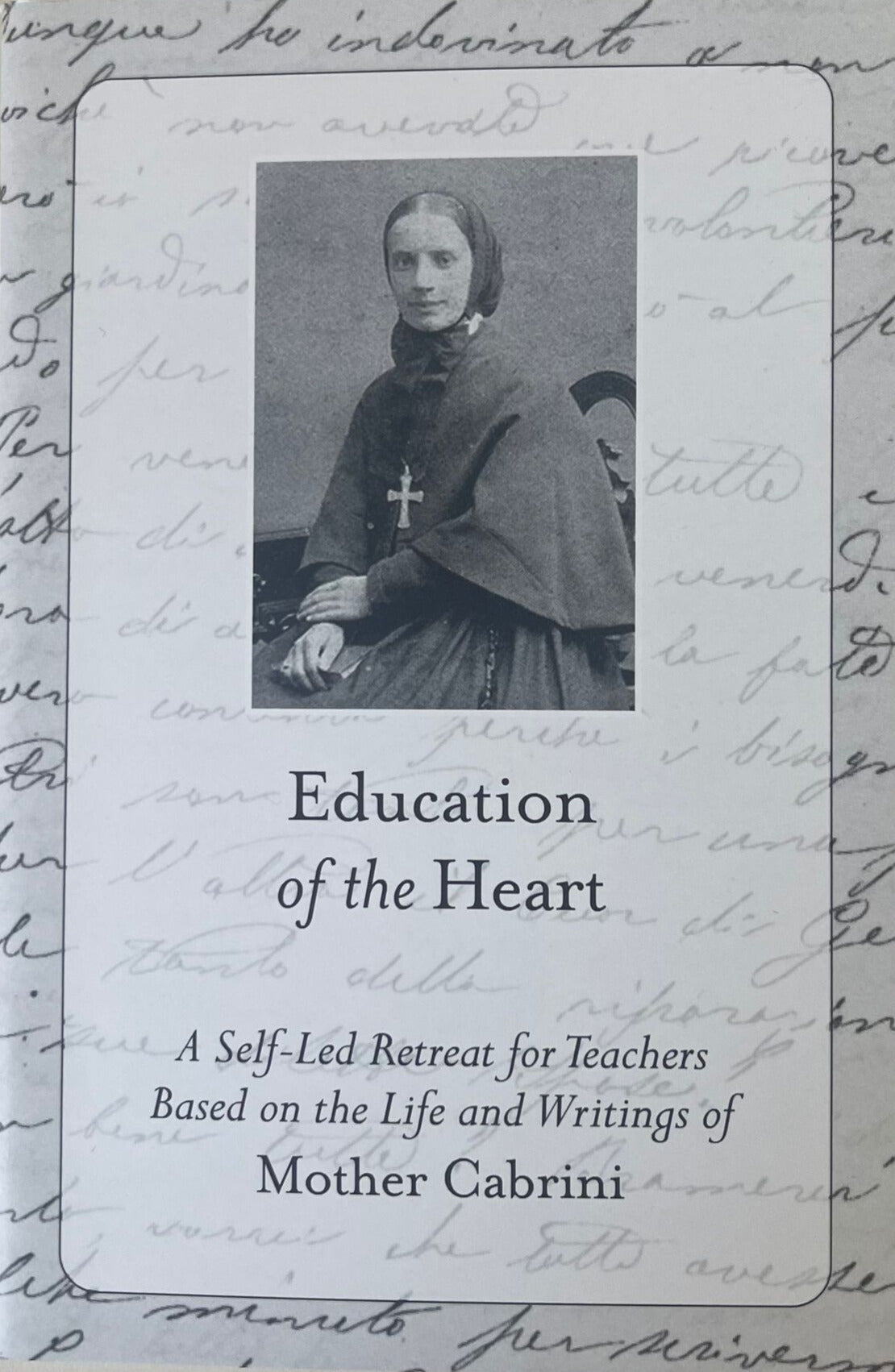 Education of the Heart