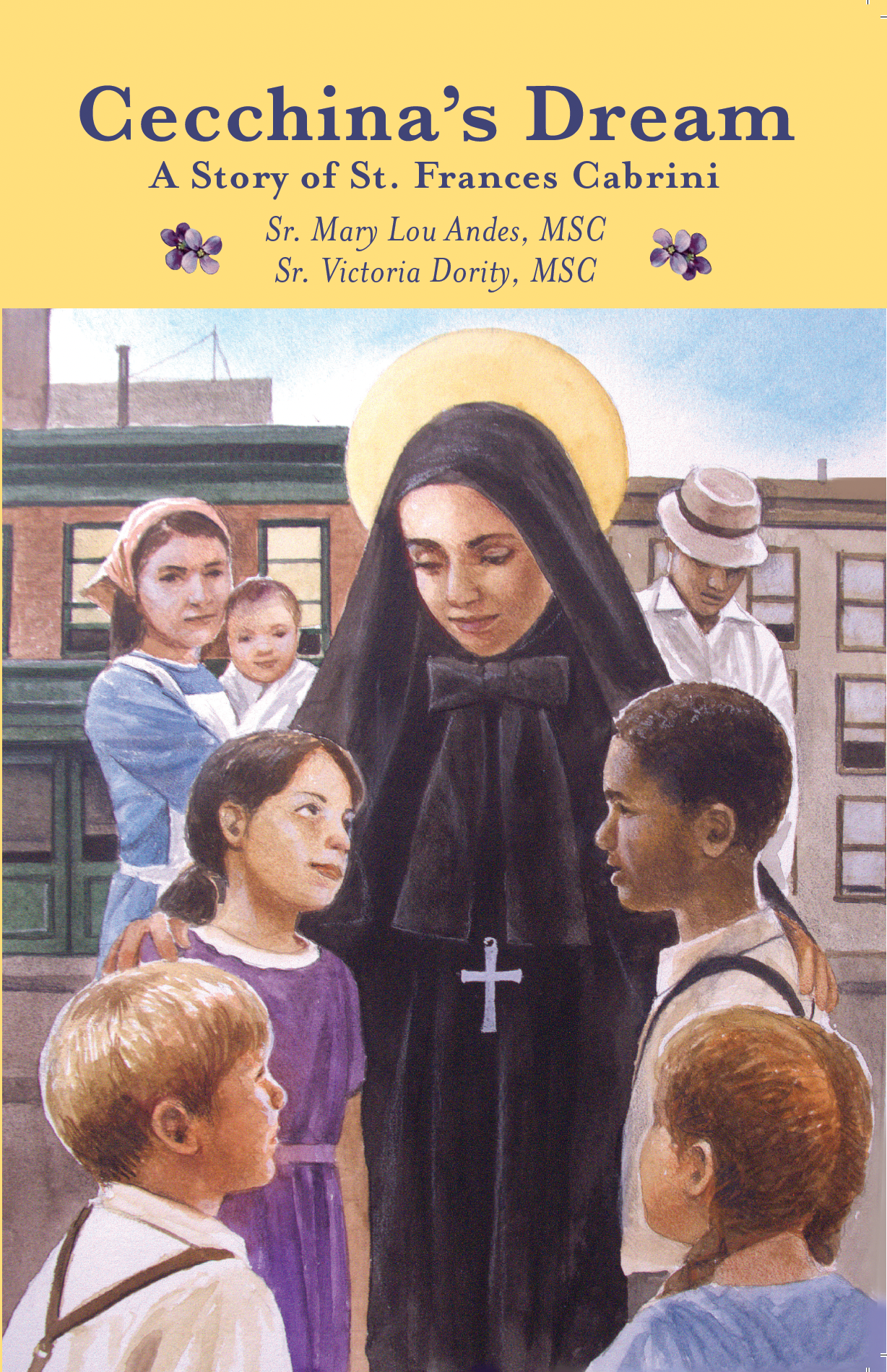 Cecchina's Dream, A Story of St. Frances Cabrini